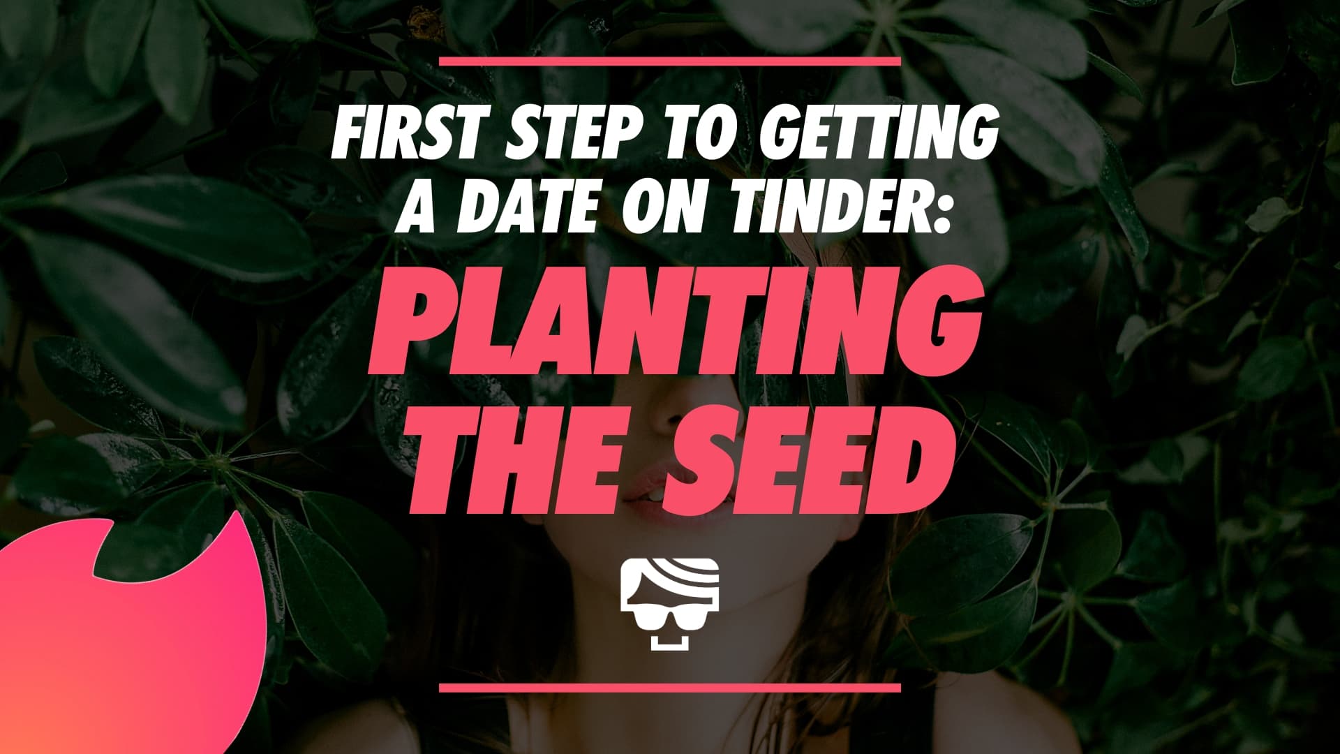 You Must Do This Before Asking A Girl Out Online: Plant The Seed