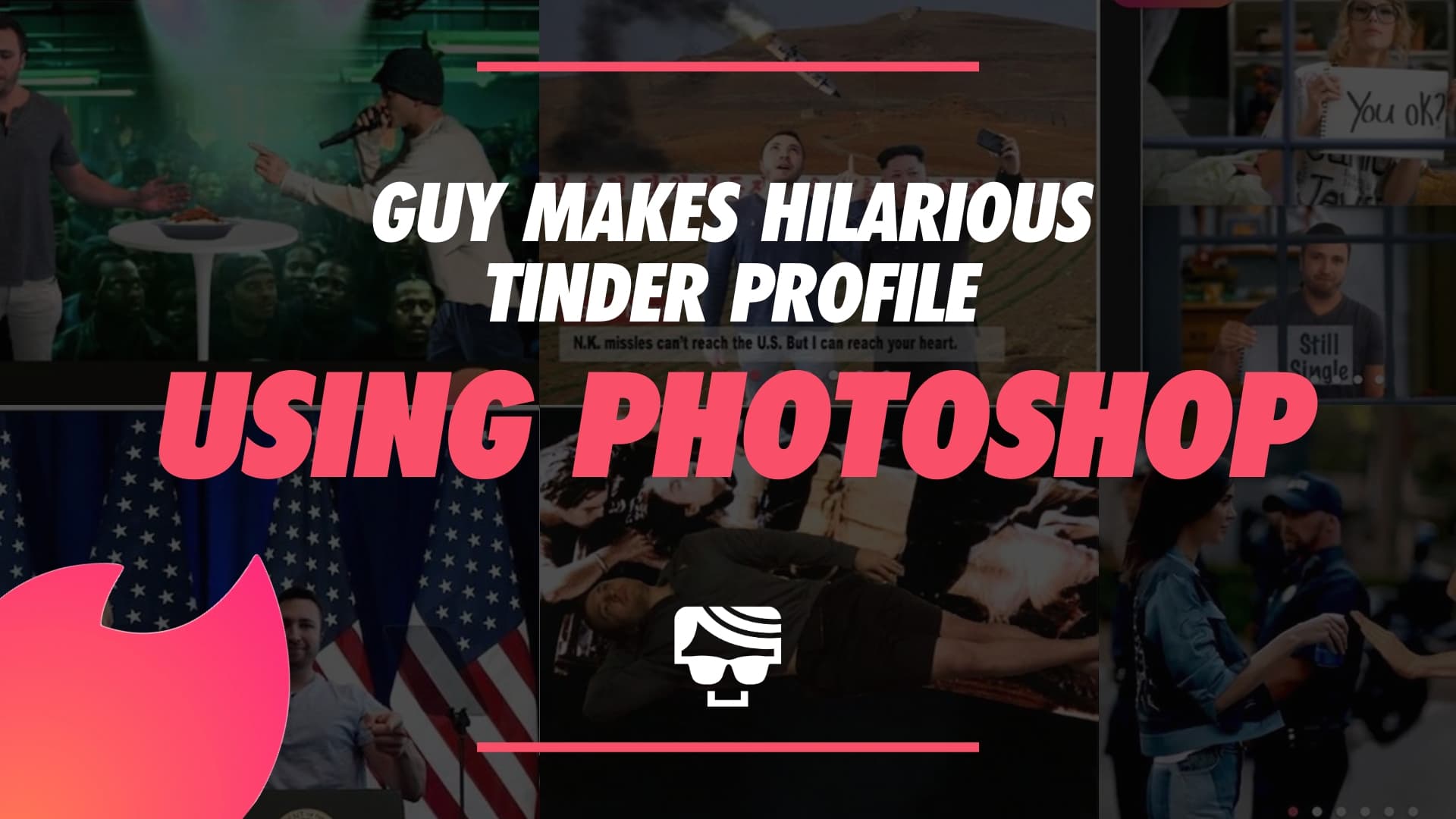 Guy Makes Hilarious Photoshopped Tinder Profile