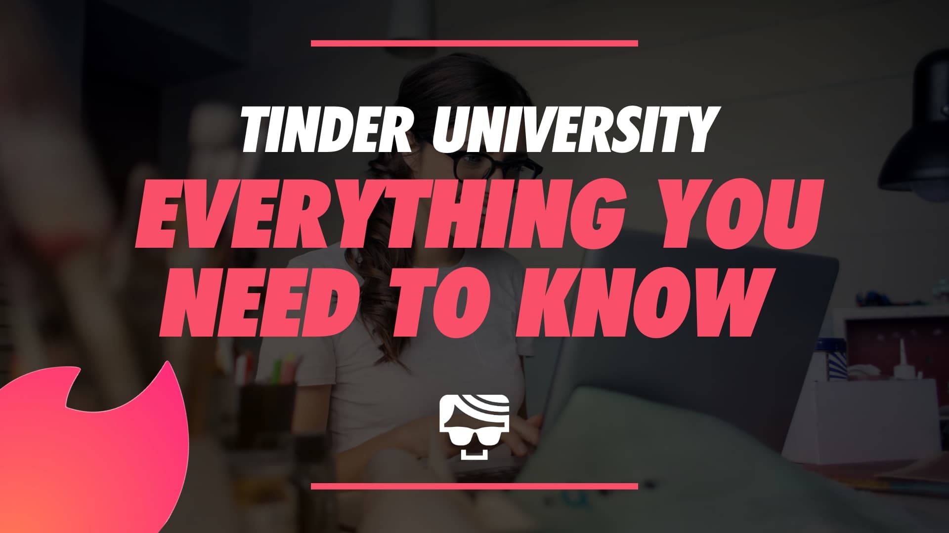 Tinder University | How It Works And How To Sign Up In 2022