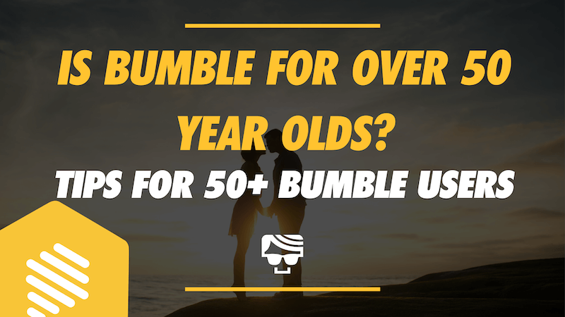 bumble for 60 year olds