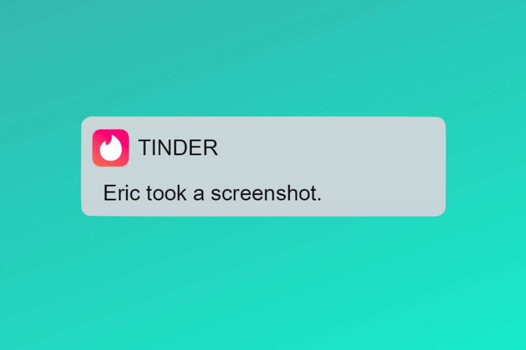 Does Tinder Show Screenshots? When You Screenshot Conversations Will