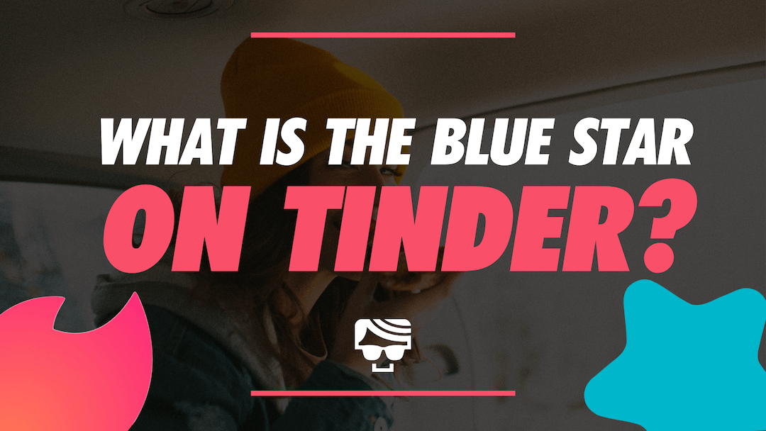 On star blue tinder the what does mean What does