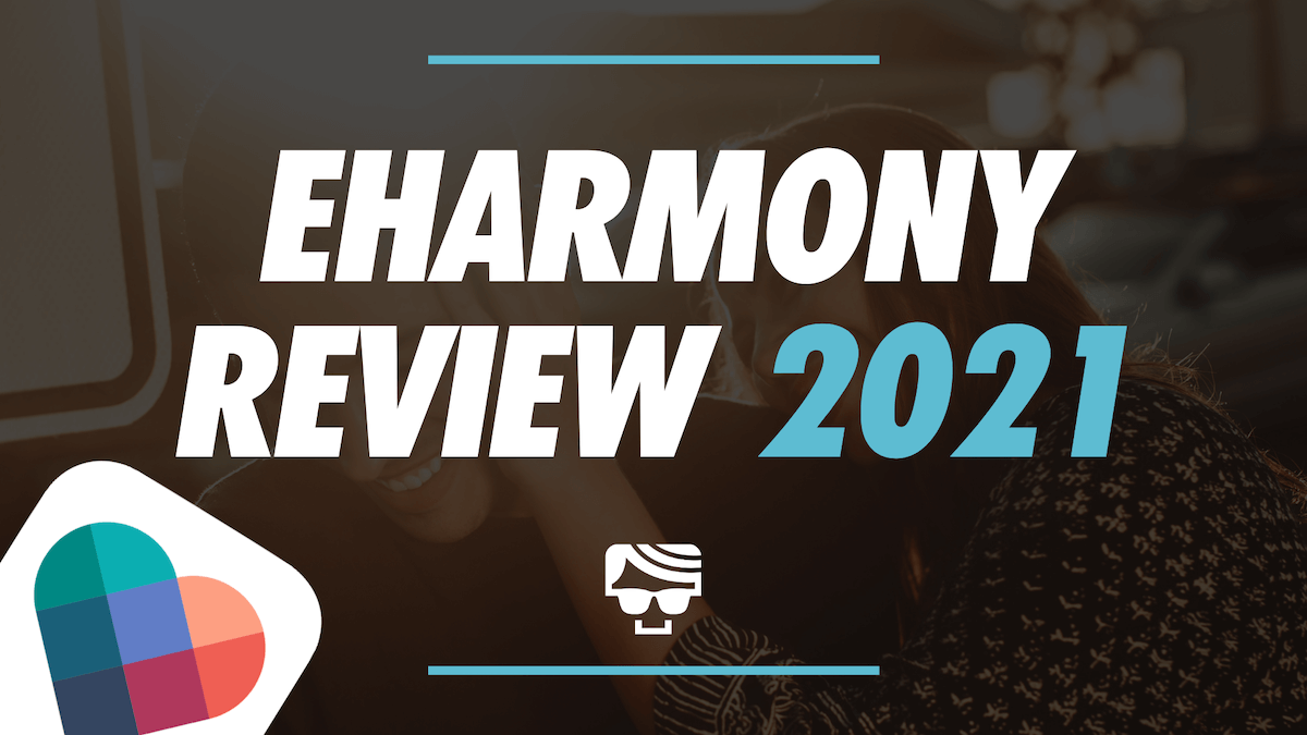 eharmony Review 2022 | Is It Worth It Or A Waste Of Money?
