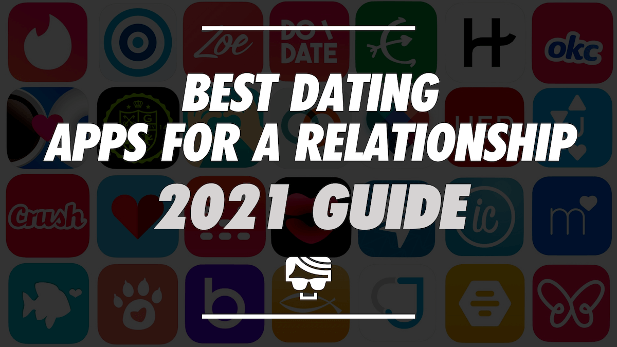 Best Dating Apps For Relationships 2020 guide featured image