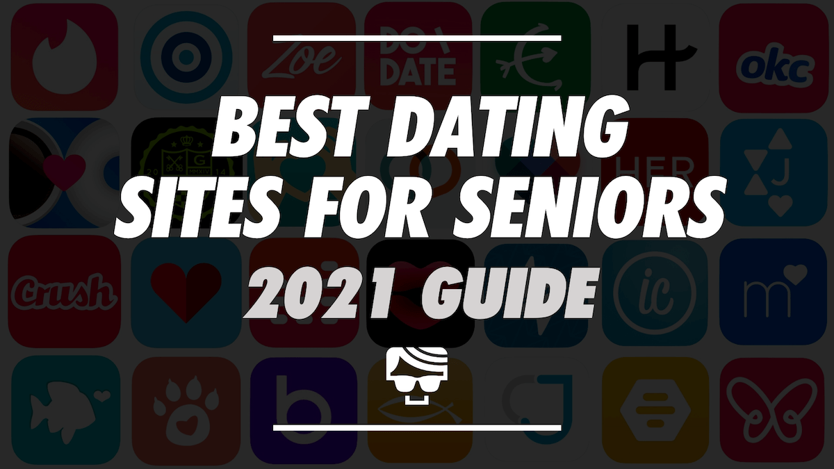 Senior Dating Sites | 9 Best Sites For 50+ Mature Singles In 2021