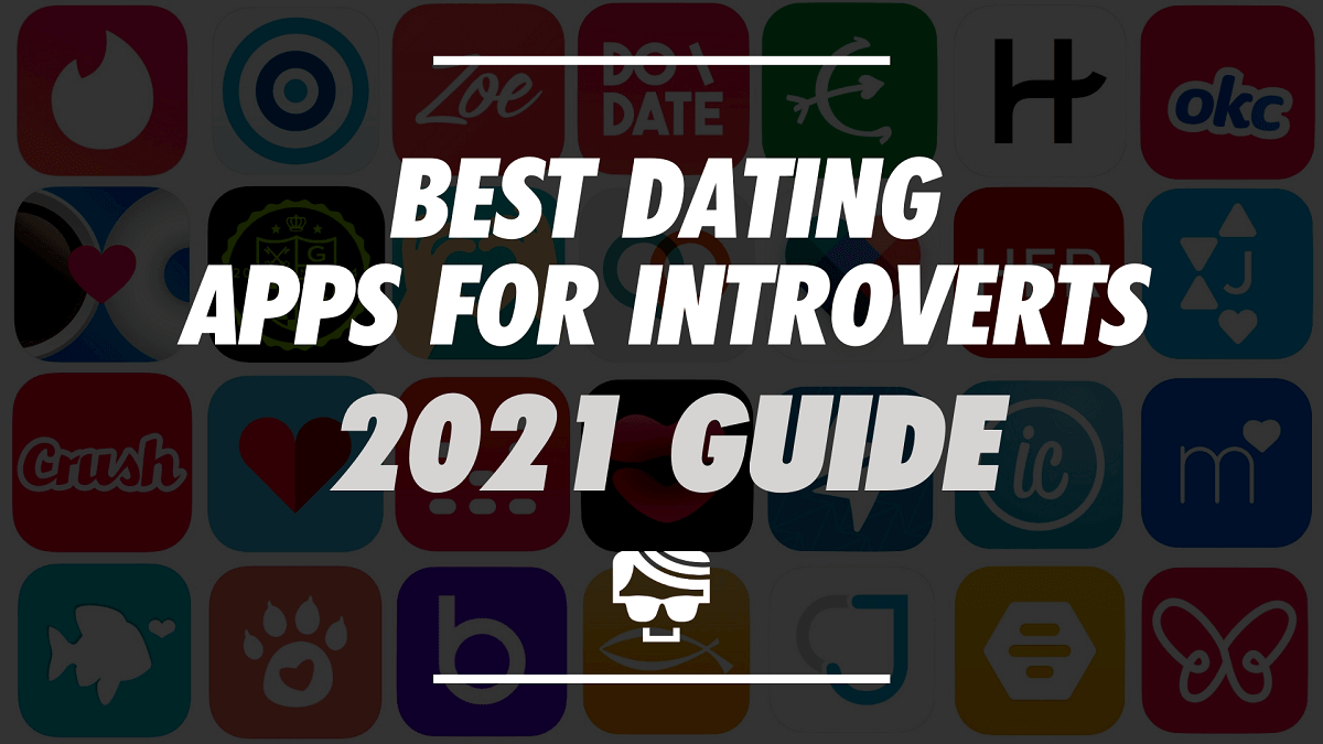 Best Dating Apps For Introverts