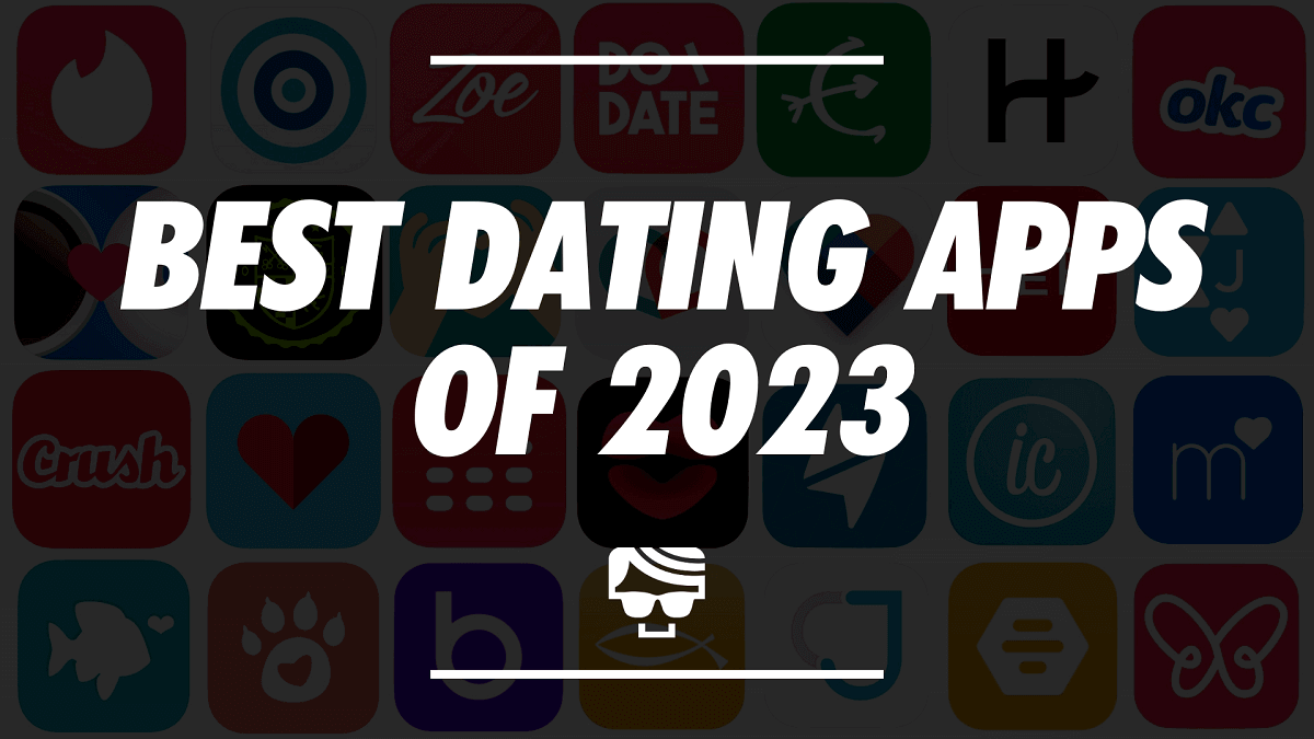 Best Dating Apps of 2023