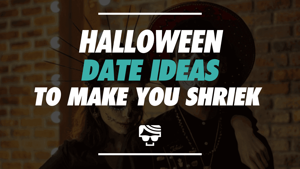 Halloween Date Ideas to Make You Shriek