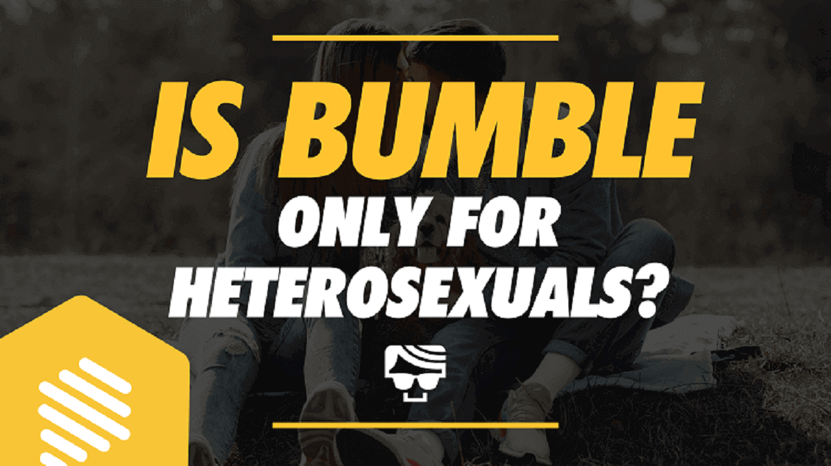 Is Bumble Only For Heterosexuals? | Same Sex Dating On Bumble 2022