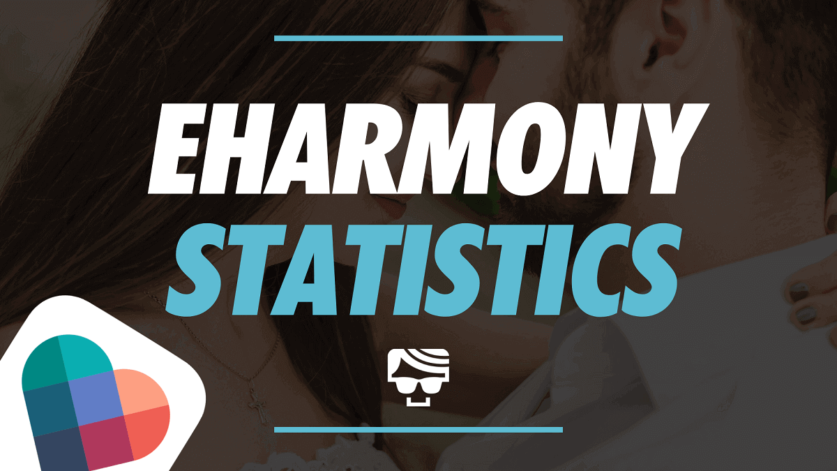 eHarmony Statistics and Facts For 2023 | Interesting Stats, Facts and Data On eHarmony