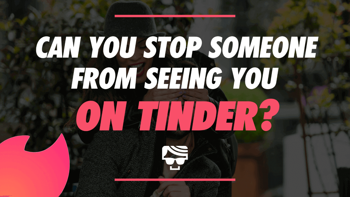 Can You Stop Someone From Seeing You On Tinder? Blocking Contacts, Unmatching, And Reporting