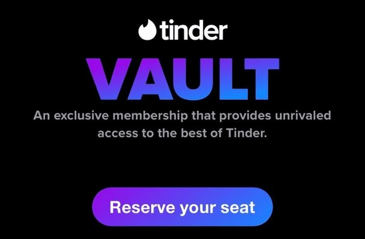 What Is Tinder Vault - reserve a seat tinder vault